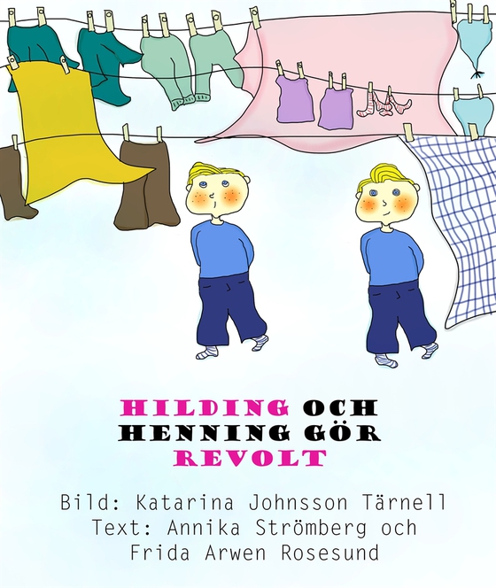 Hilding och Henning gör revolt