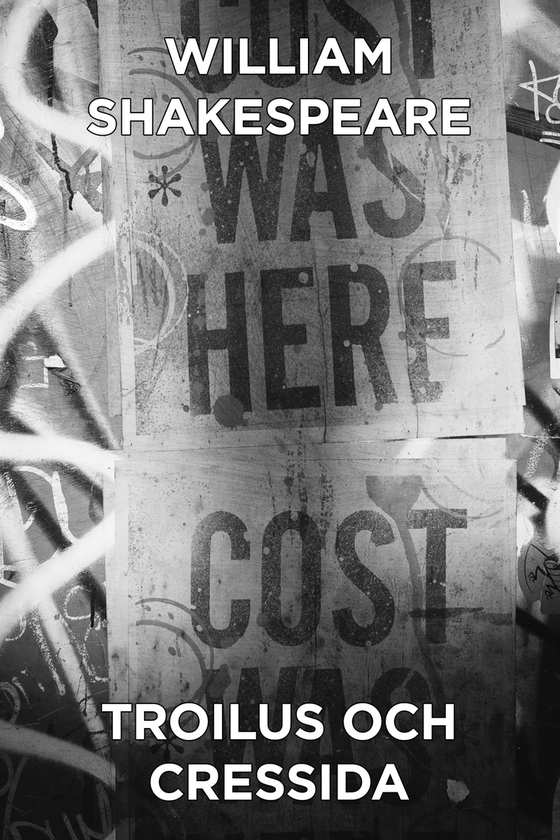 Troilus och Cressida - En tragedi (e-bok) av William Shakespeare