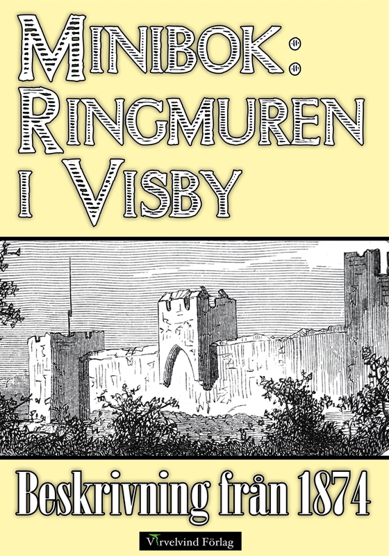 Minibok: Ringmuren i Visby (e-bok) av Karl Johan Bergman