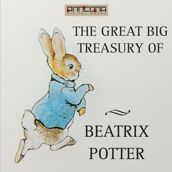 The Great Big Treasury of Beatrix Potter