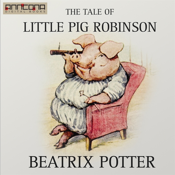 The Tale of Little Pig Robinson