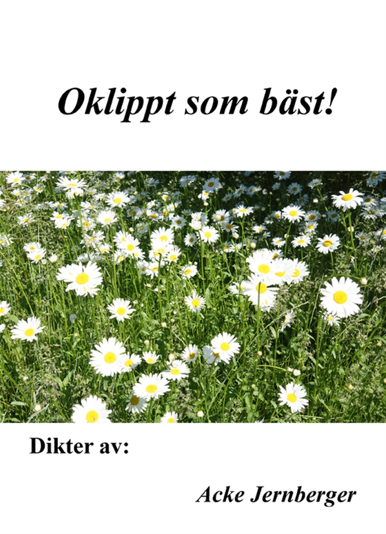 Oklippt som bäst (e-bok) av Acke Jerbgerger