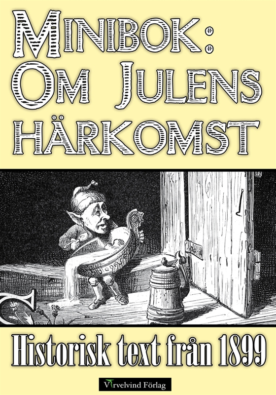 Minibok: Om julens härkomst 1899