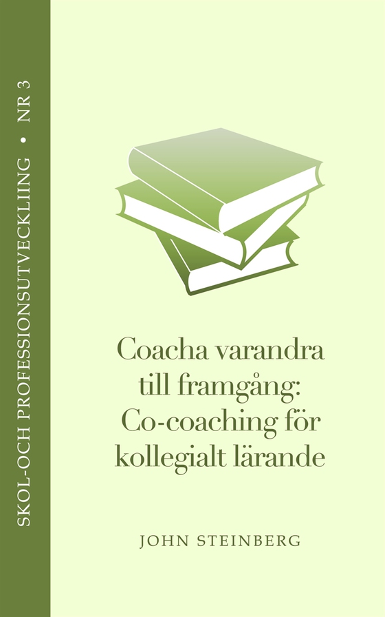 Coacha varandra till framgång - en introduktion till co-coaching