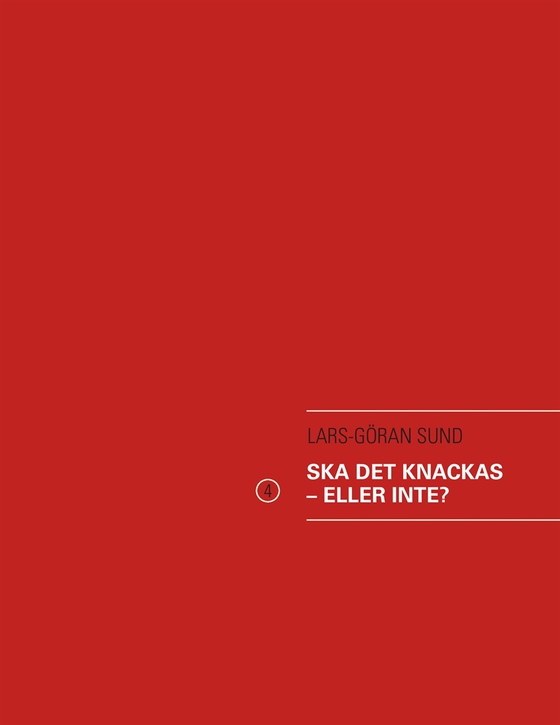 Ska det knackas - eller inte? (e-bok) av Lars-Göran Sund