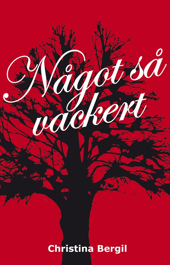 Något så vackert