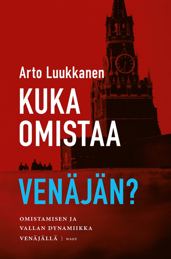 Kuka omistaa Venäjän?