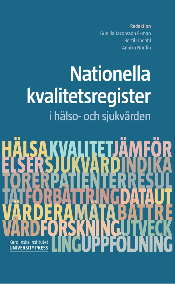 Nationella  kvalitetsregister i hälso- och sjukvården