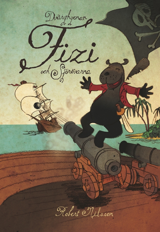 Dvärghyenan Fizi och sjörövarna