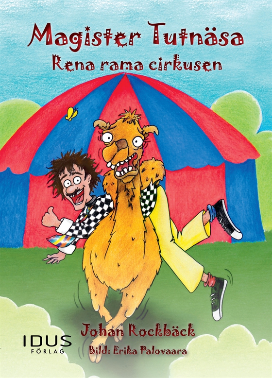 Magister Tutnäsa - Rena rama cirkusen (e-bok) av Johan Rockbäck