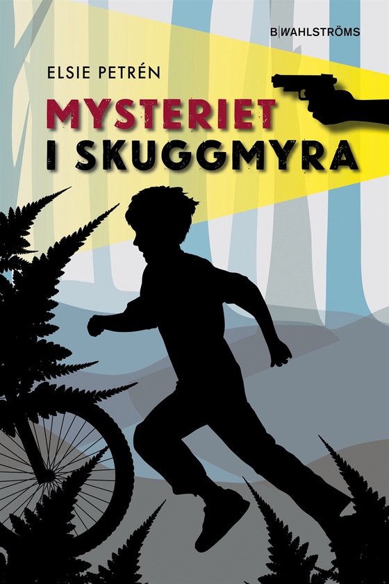Skuggmyra 1 - Mysteriet i Skuggmyra