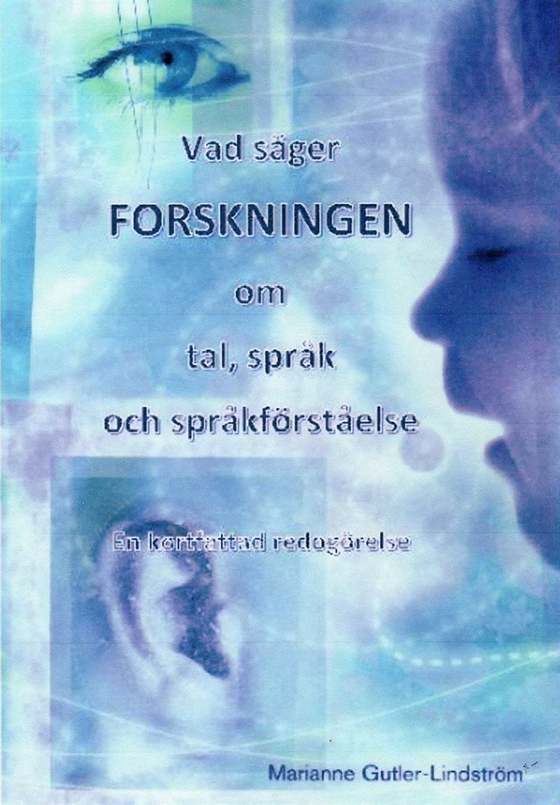 Vad säger forskningen om tal, språk och språkförståelse