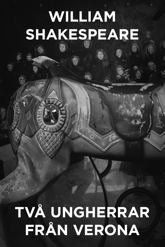 Två ungherrar från Verona - En komedi