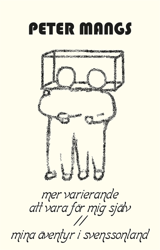 mer varierande att vara för mig själv // mina äventyr i svenssonland