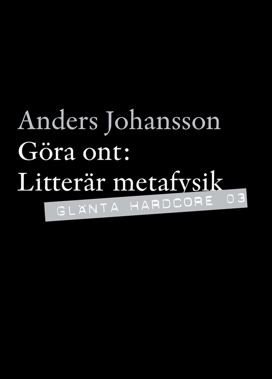 Göra ont - Litterär metafysik
