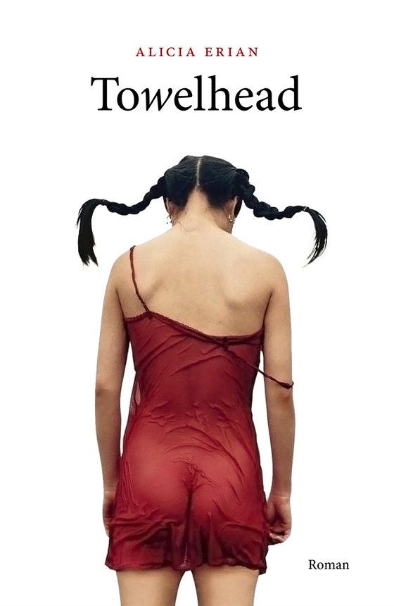 Towelhead (e-bok) av Alicia Erian
