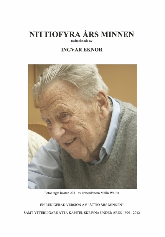 Nittiofyra års minnen (e-bok) av Ingvar Eknor