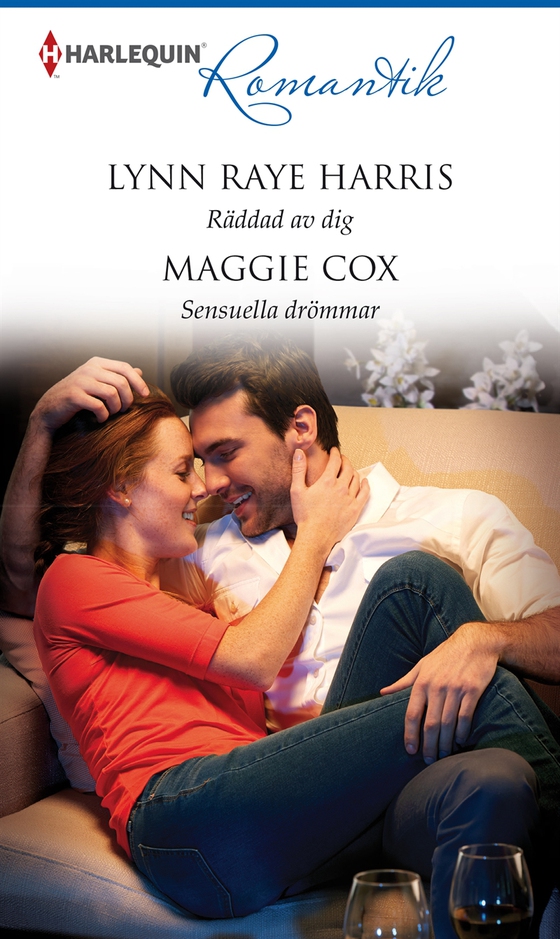 Räddad av dig/Sensuella drömmar