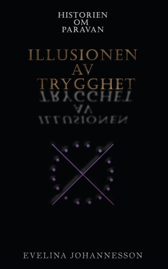 Historien om Paravan - Illusionen av trygghet