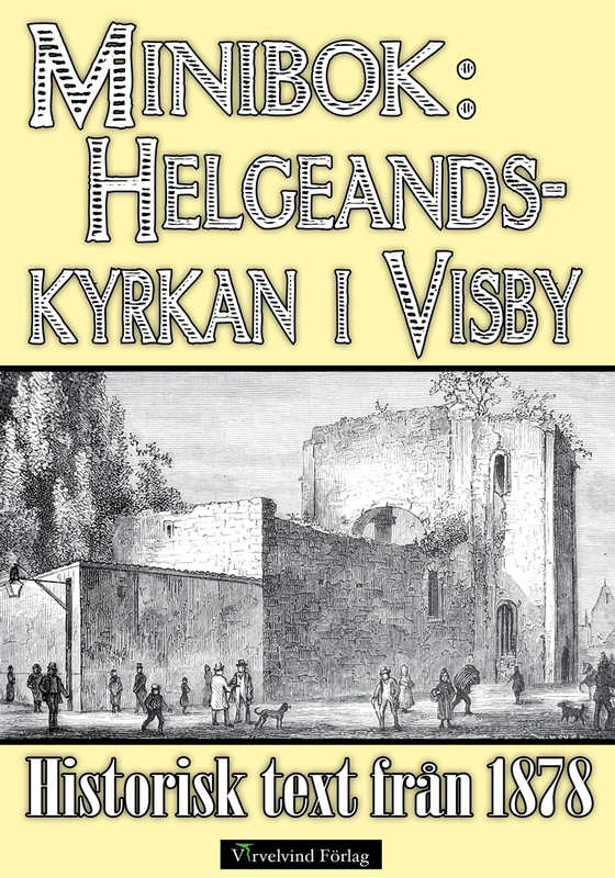 Helgeandskyrkan i Visby - Minibok med text från 1878