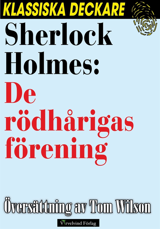 Sherlock Holmes: De rödhårigas förening.