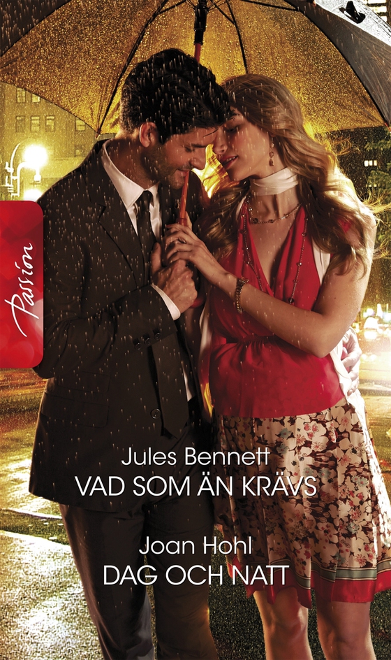 Vad som än krävs/Dag och natt