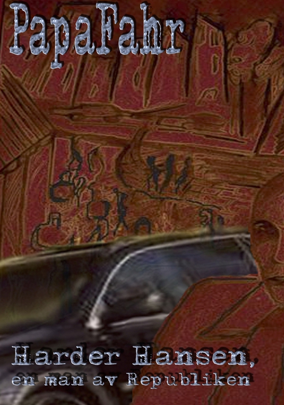 Harder Hansen, en man av republiken