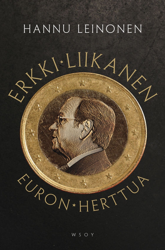 Erkki Liikanen - euron herttua