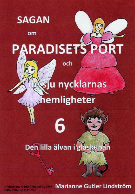 Sagan om Paradisets Port 6 Den lilla älvan i glaskupan