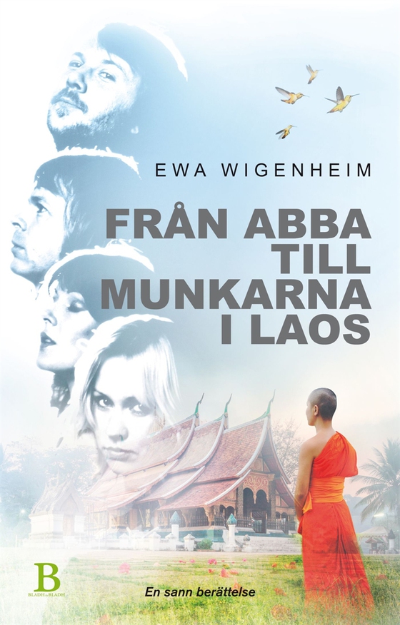 Från ABBA till munkarna i Laos