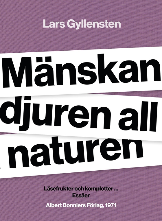 Mänskan djuren all naturen : läsefrukter och komplotter ...