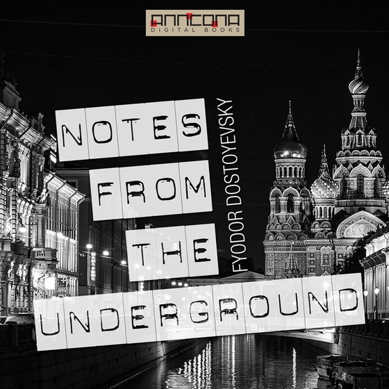 Notes From The Underground