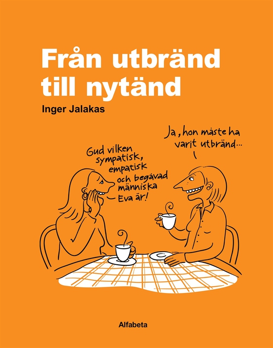 Från utbränd till nytänd