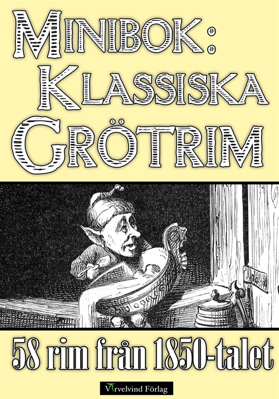 58 grötrim från 1850-talet – minibok om bortglömda julseden