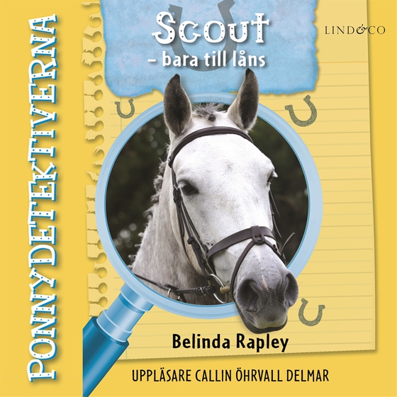 Ponnydetektiverna. Scout - bara till låns