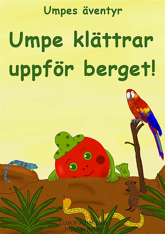 Umpe klättrar uppför berget : Umpes äventyr