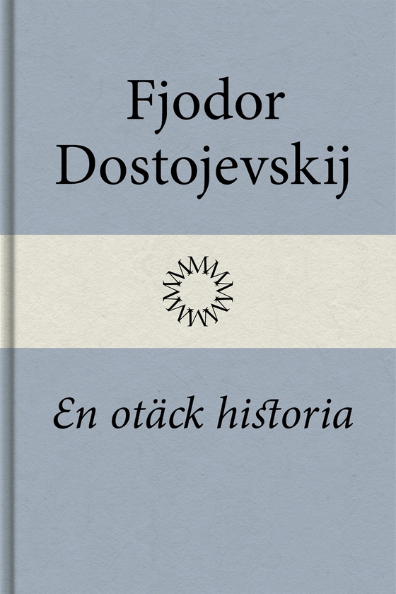 En otäck historia