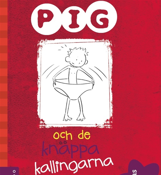 Pig 2: Pig och de knäppa kallingarna