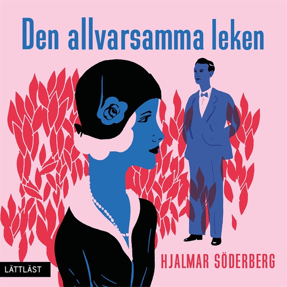 Den allvarsamma leken (lättläst)