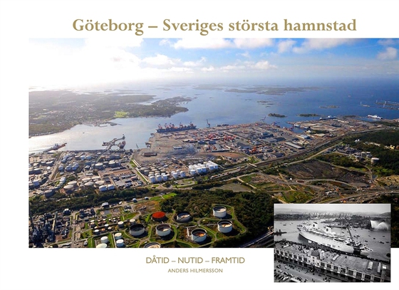 Göteborg - Sveriges största hamnstad (e-bok) av Anders Hilmersson