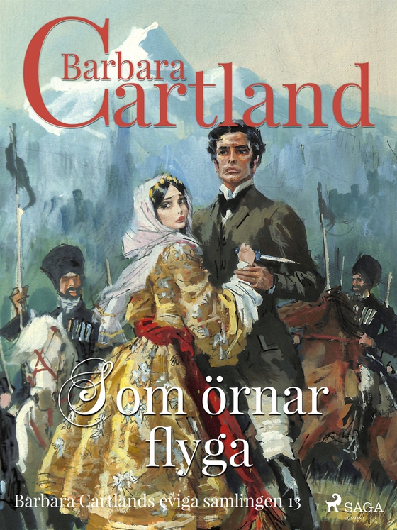 Som örnar flyga (e-bok) av Barbara Cartland