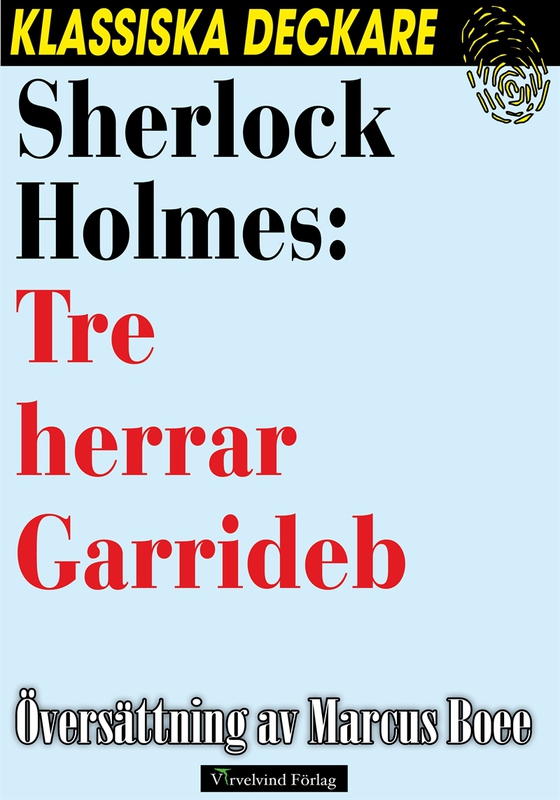 Sherlock Holmes: Tre herrar Garrideb