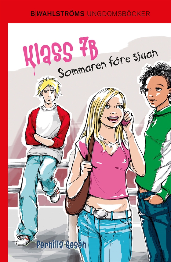 Klass 7B 1 - Sommaren före sjuan