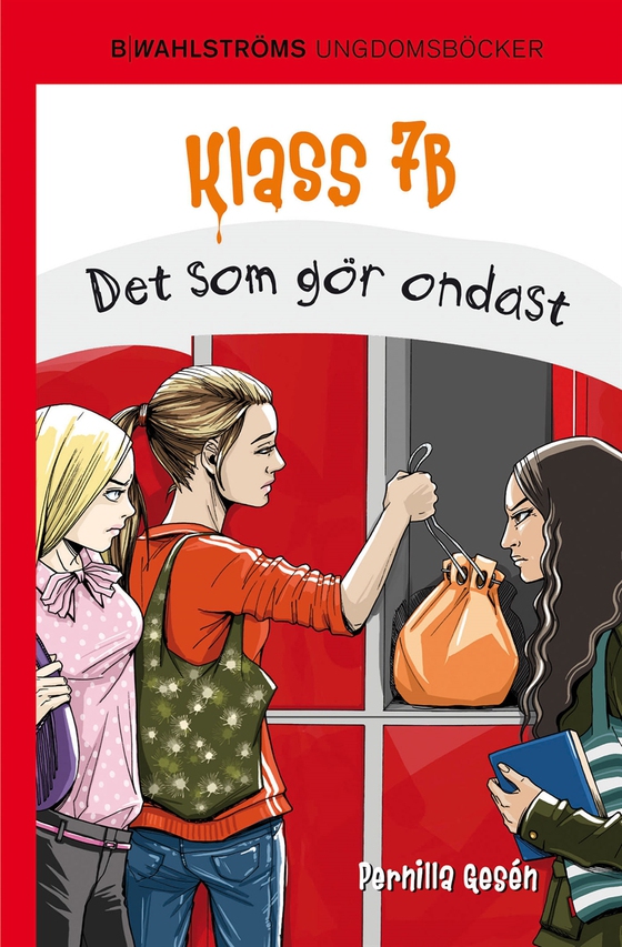 Klass 7B 7 - Det som gör ondast