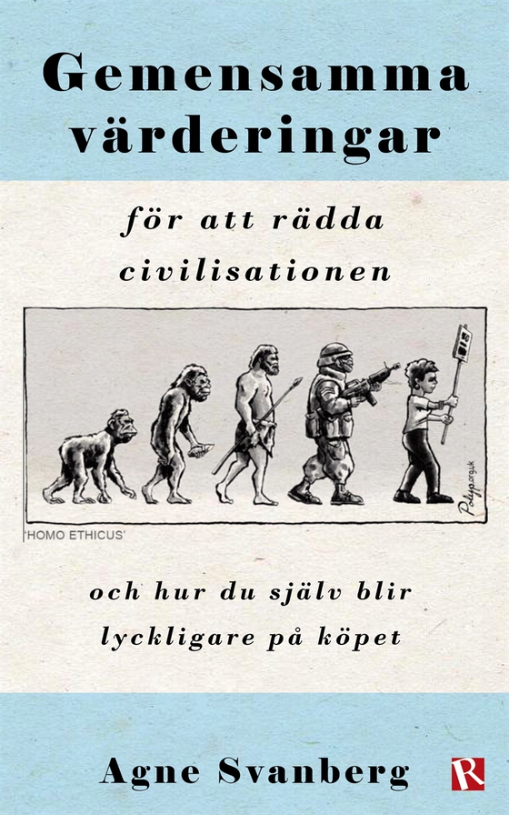 Gemensamma värderingar för att rädda civilisationen (e-bok) av Agne Svanberg