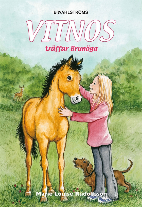 Vitnos 3 - Vitnos träffar Brunöga