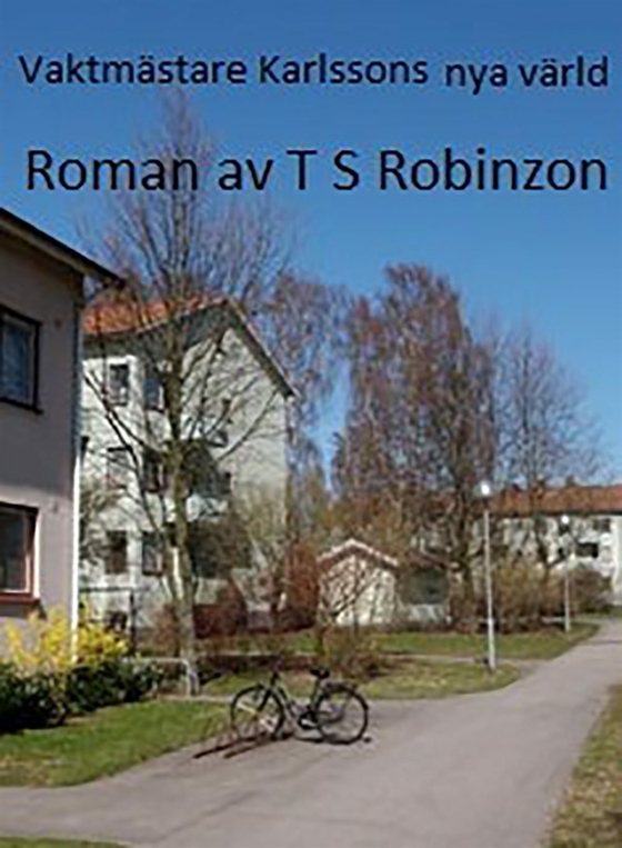 Vaktmästare Karlssons nya liv