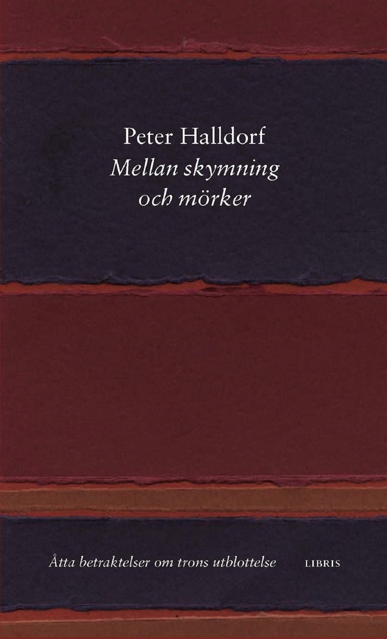Mellan skymning och mörker (e-bok) av Peter Halldorf