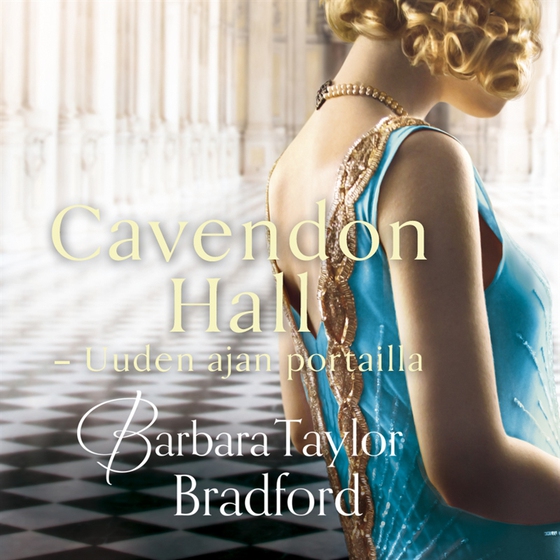 Cavendon Hall – Uuden ajan portailla