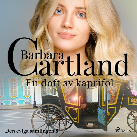 En doft av kaprifol (ljudbok) av Barbara Cartland
